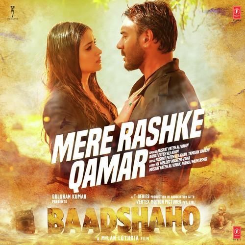 rahat-fateh-ali-khan-s-mere-rashke-qamar-mp3-song-lyrics-baadshaho